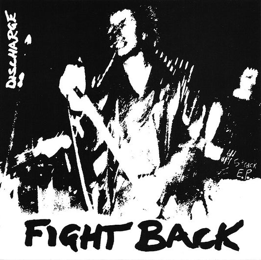 DISCHARGE – Fight Back 7"