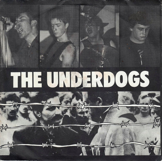 UNDERDOGS – East Of Dachau 7"