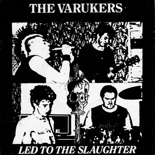 VARUKERS – Led To The Slaughter 7"