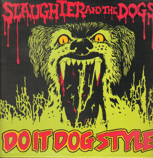 SLAUGHTER & THE DOGS – Do It Dog Style LP