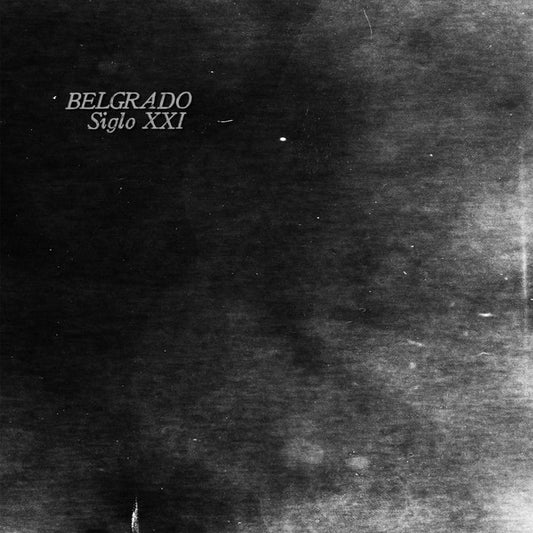 BELGRADO – Siglo XXl LP