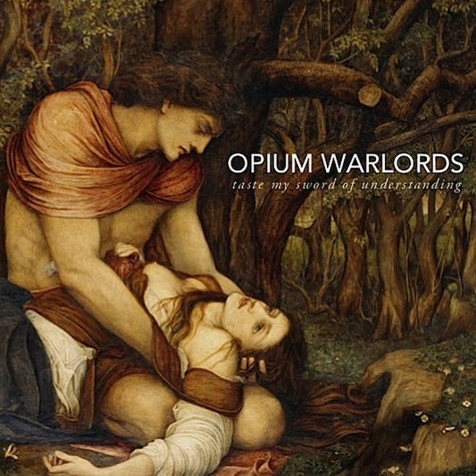OPIUM WARLORDS – Taste My Sword Of Understanding 2xLP