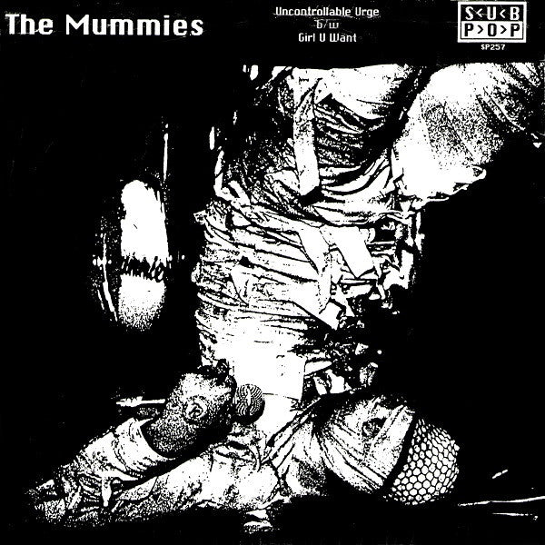 MUMMIES – Uncontrollable Urge b/w Girl You Want 7" (blue vinyl)