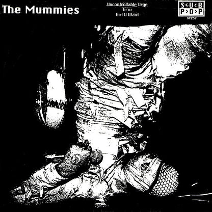 MUMMIES – Uncontrollable Urge b/w Girl You Want 7" (color vinyl)