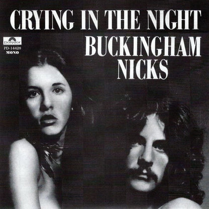 BUCKINGHAM NICKS – Crying In The Night 7" (color vinyl)