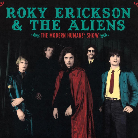 ROKY ERICKSON & THE ALIENS – The Modern Humans' Show LP