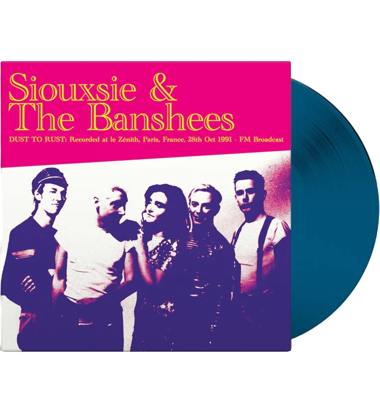 SIOUXSIE & THE BANSHEES – Dust To Rust • Live At Le Zénith, Paris 1991 LP (blue vinyl)