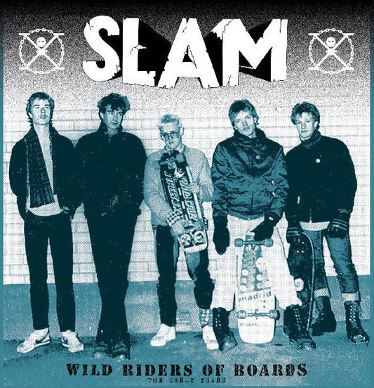 SLAM – Wild Riders Of Boards (The Early Years) LP