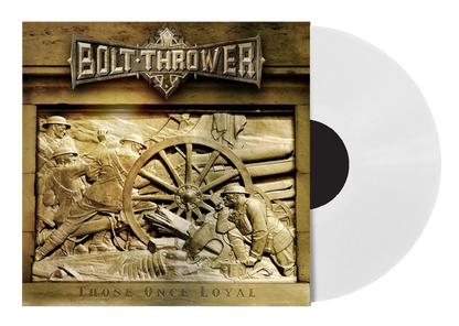 BOLT THROWER – Those Once Loyal LP (white vinyl)
