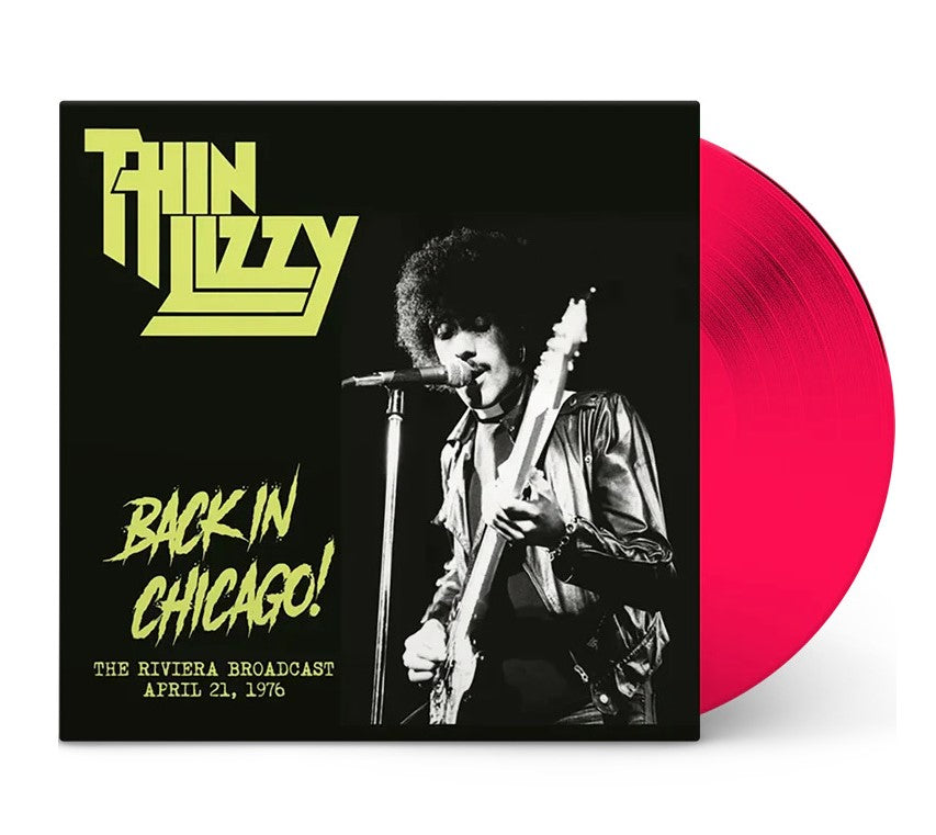 THIN LIZZY – Back In Chicago! - The Riviera Broadcast 4/21/1976 LP (pink vinyl)