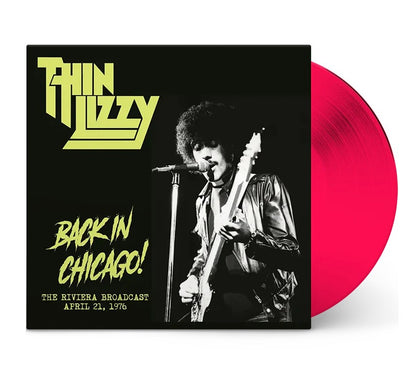 THIN LIZZY – Back In Chicago! - The Riviera Broadcast 4/21/1976 LP (pink vinyl)