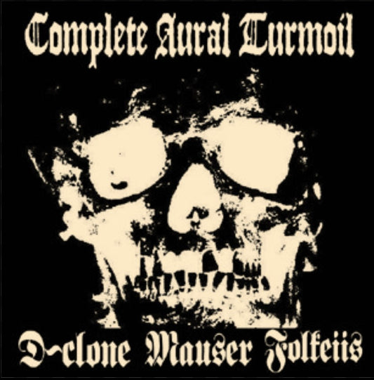 D-CLONE / MAUSER / FOLKEIIS – Complete Aural Turmoil 7"