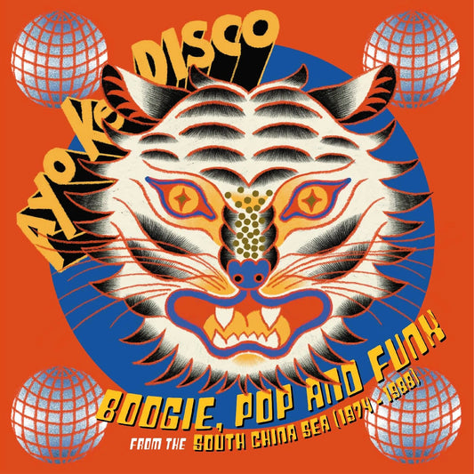 V/A – Ayo Ke Disco • Boogie, Pop & Funk From The South China Sea 1974-88 LP