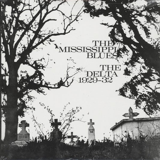 V/A – The Mississippi Blues No. 2 • The Delta Blues 1929-32 LP