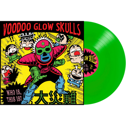 VOODOO GLOW SKULLS – Who Is, This Is? LP (neon green vinyl) – CITY VOODOO GLOW SKULLS – Who Is, This Is? LP (neon green vinyl) – CITY