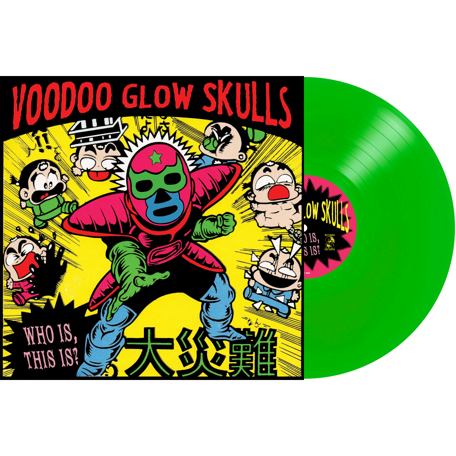 VOODOO GLOW SKULLS – Who Is, This Is? LP (neon green vinyl)