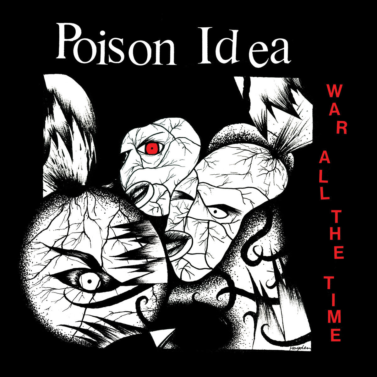 POISON IDEA – War All The Time LP