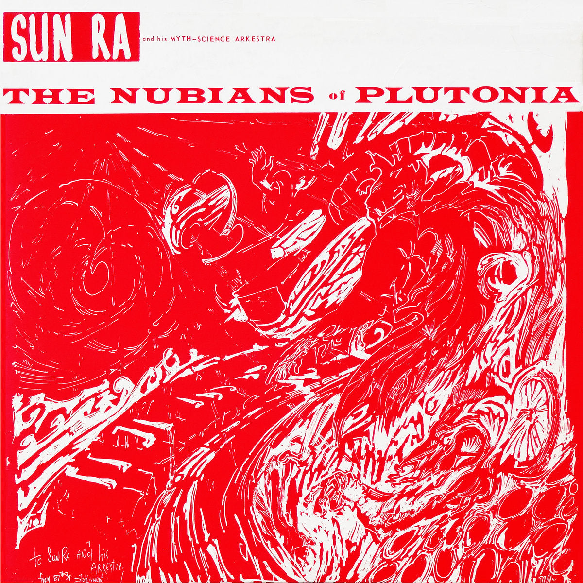 SUN RA & HIS MYTH-SCIENCE ARKESTRA – The Nubians Of Plutonia LP