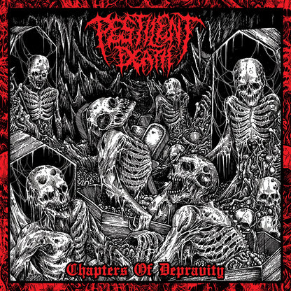 PESTILENT DEATH – Chapters Of Depravity LP