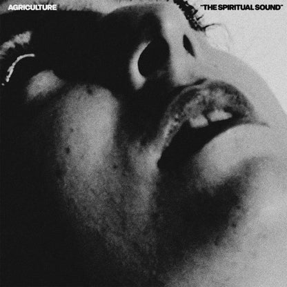 AGRICULTURE – The Spiritual Sound LP