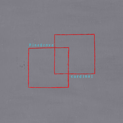 PINEGROVE – Cardinal LP