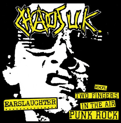 CHAOS U.K. – Earslaughter / 100% Two Fingers In The Air Punk Rock LP (black/white splatter vinyl)