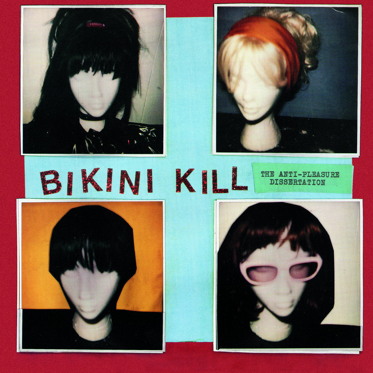 BIKINI KILL – The Anti-Pleasure Dissertation 7" (sky blue vinyl)