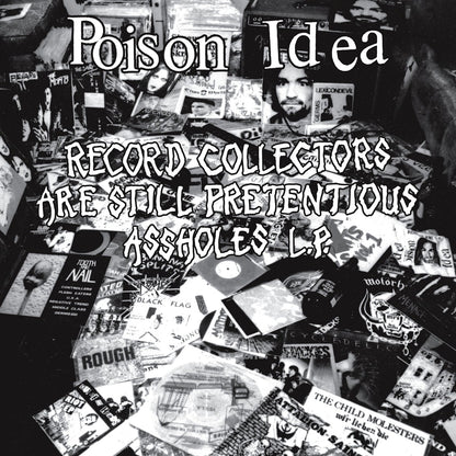 POISON IDEA – Record Collectors Are Still Pretentious Assholes L.P. (violent translucent vinyl)