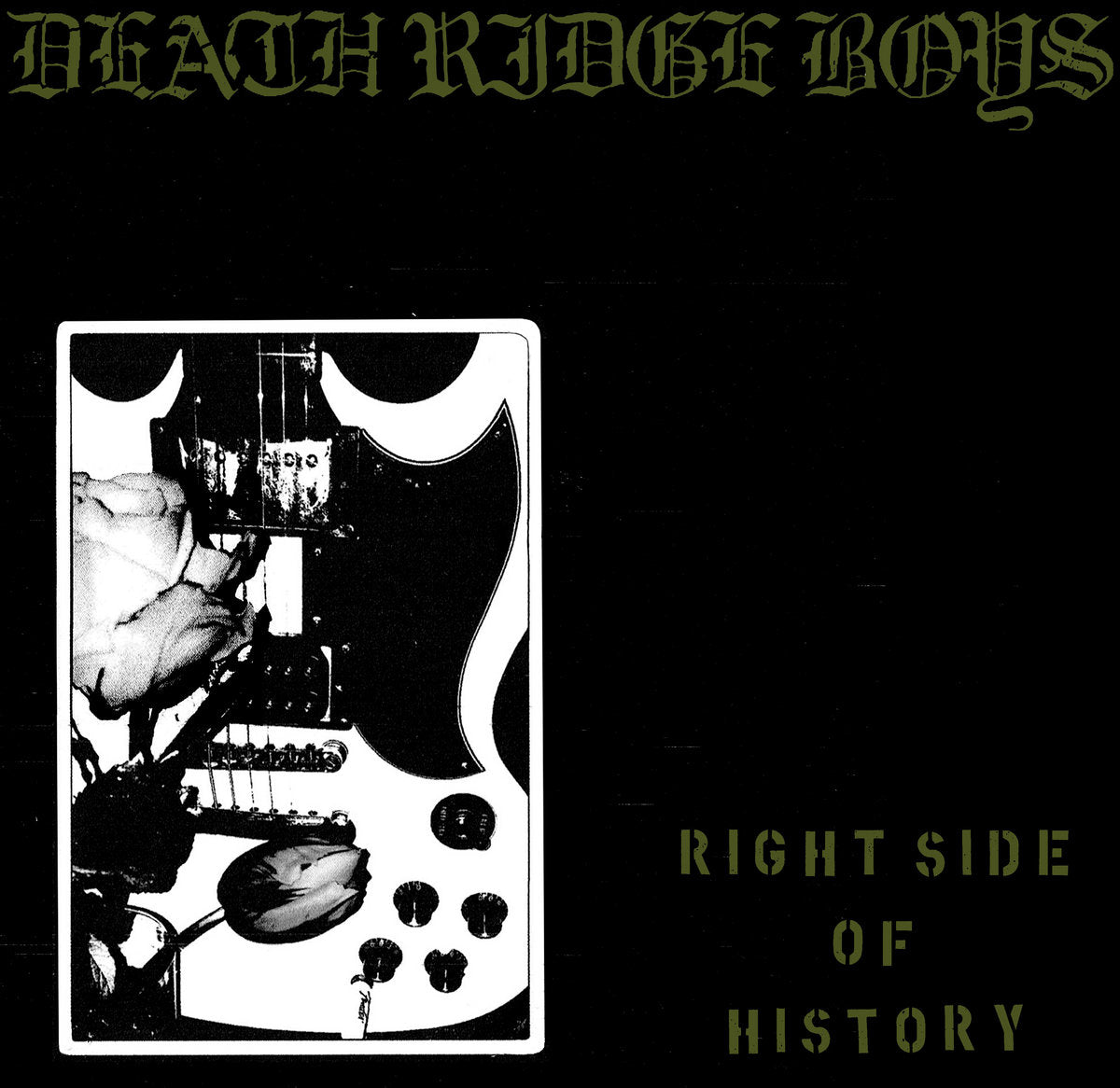 DEATH RIDGE BOYS – Right Side of History LP (green vinyl)