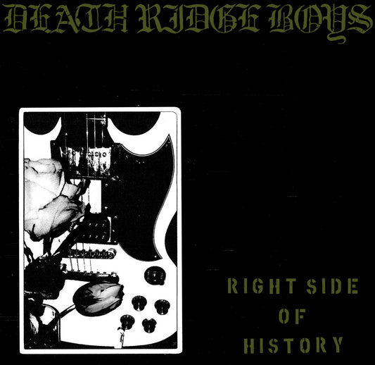 DEATH RIDGE BOYS – Right Side of History LP (green vinyl)