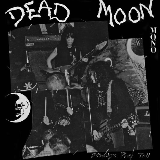 DEAD MOON – Strange Pray Tell LP