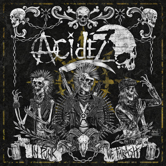 ACIDEZ – In Punk We Thrash LP