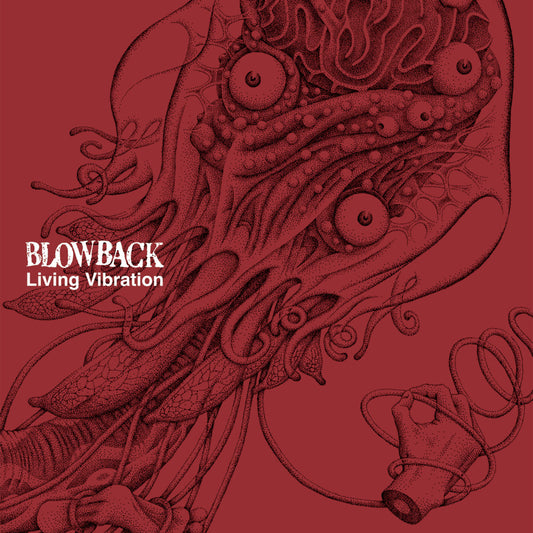 BLOWBACK – Living Vibration LP