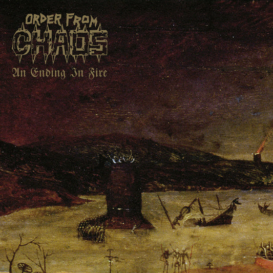 ORDER FROM CHAOS – An Ending In Fire LP