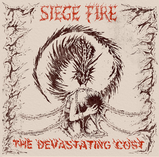 SIEGE FIRE – The Devastating Cost LP