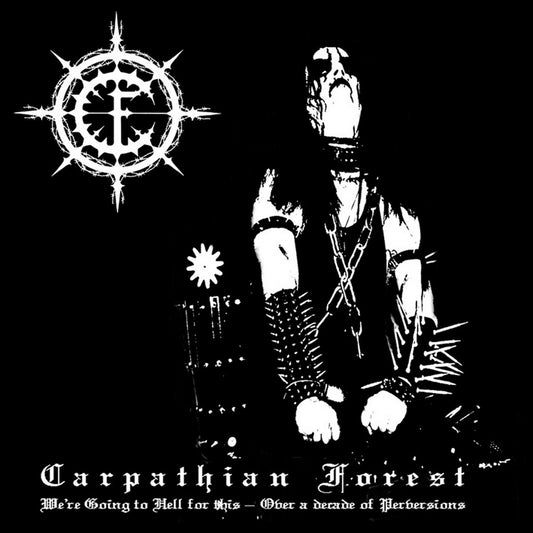 CARPATHIAN FOREST – We're Going To Hell For This LP