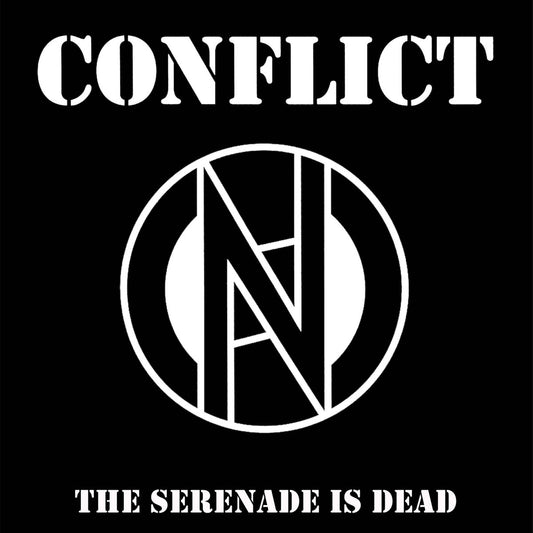 CONFLICT – The Serenade Is Dead 7" (black/white split vinyl)