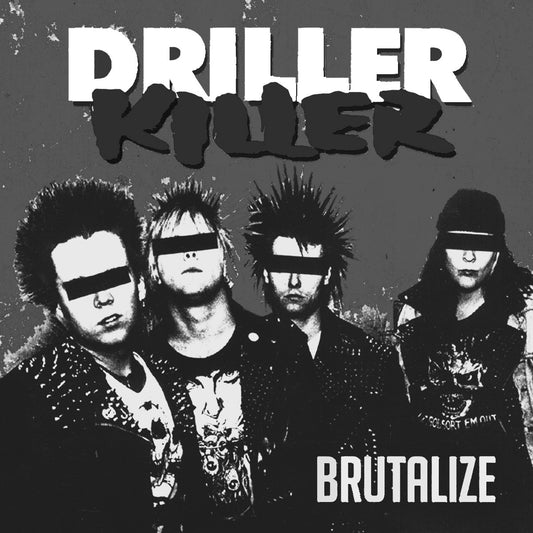 DRILLER KILLER – Brutalize LP