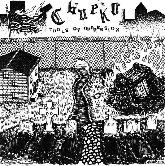 CHUEKO – Tools Of Oppression EP 7"