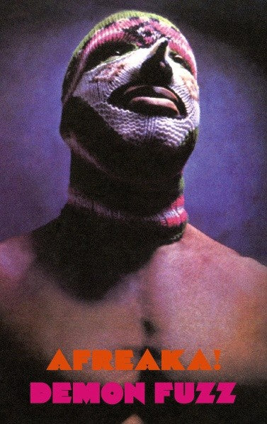 DEMON FUZZ – Afreaka! Cassette