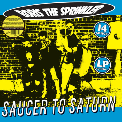 BORIS THE SPRINKLER – Saucer To Saturn LP (yellow/black splatter vinyl)