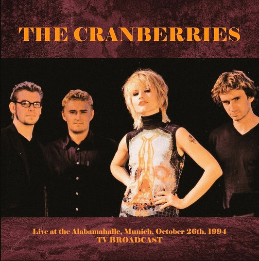CRANBERRIES – Live At The Alabamahalle, Munich 10/26/1994 LP