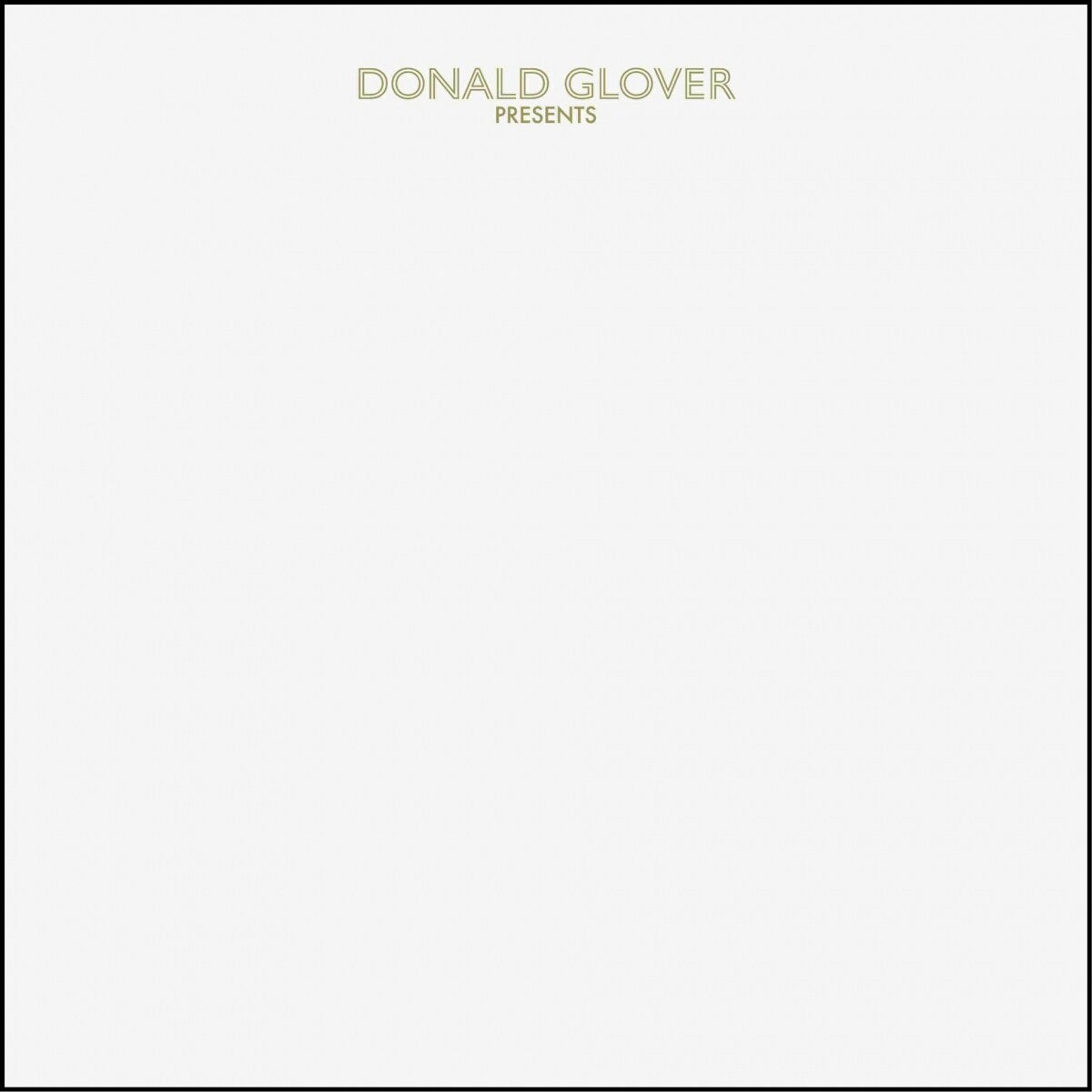 CHILDISH GAMBINO – Donald Glover Presents: 3.15.20 2xLP (color vinyl)