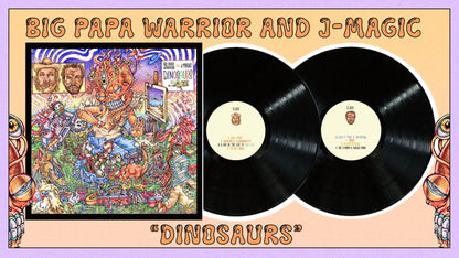 BIG PAPA WARRIOR & J-MAGIC – Dinosaurs 2xLP