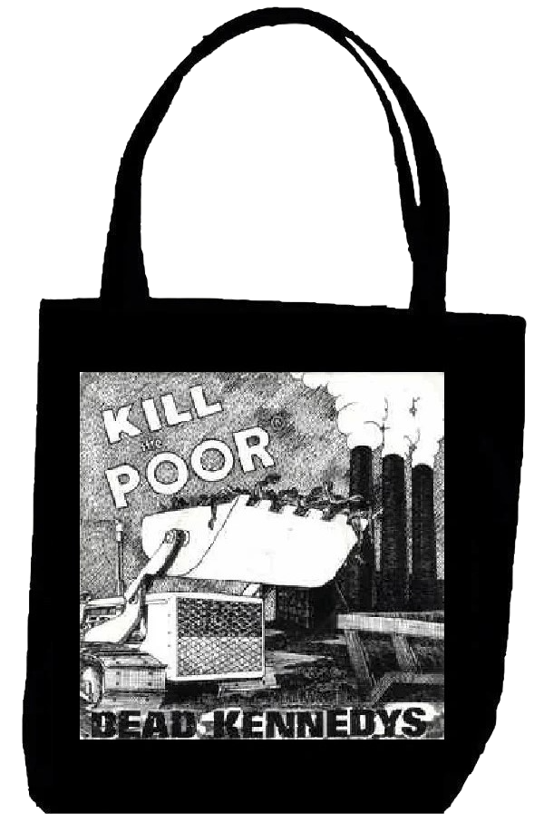 DEAD KENNEDYS | Kill The Poor Tote Bag