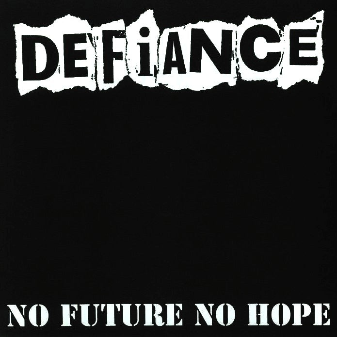DEFIANCE – No Future No Hope LP