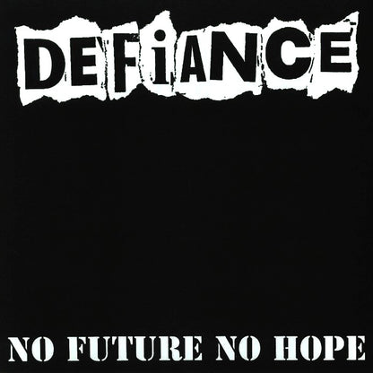DEFIANCE – No Future No Hope LP