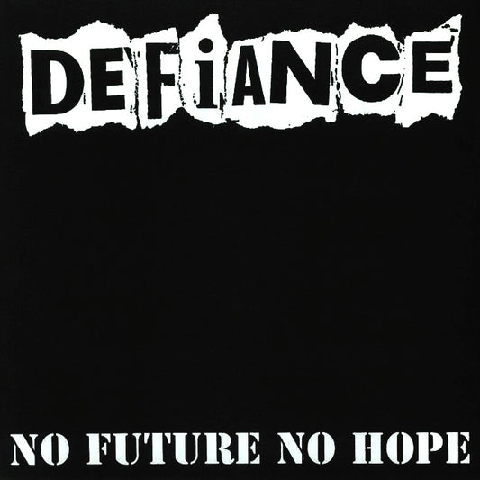 DEFIANCE – No Future No Hope LP