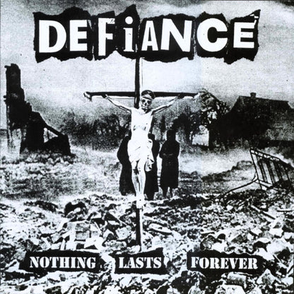 DEFIANCE – Nothing Lasts Forever LP