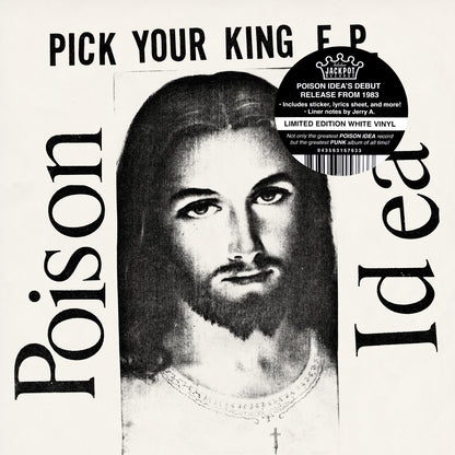 POISON IDEA – Pick Your King 12" E.P. (white vinyl)